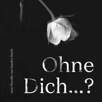 Produktbild: Ohne dich...?