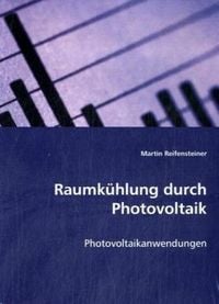 Produktbild: Reifensteiner, M: Raumk&uuml;hlung durch Photovoltaik