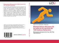 Produktbild: Biomec&aacute;nica del pase de la valla en la carrera de 100 metros femenino