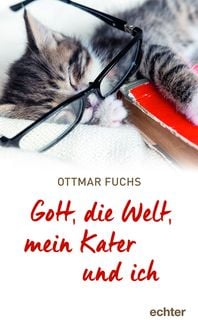 Produktbild: Gott, die Welt, mein Kater und ich