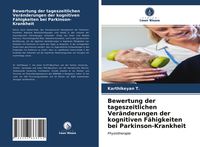 Produktbild: Bewertung der tageszeitlichen Ver&auml;nderungen der kognitiven F&auml;higkeiten bei Parkinson-Krankheit