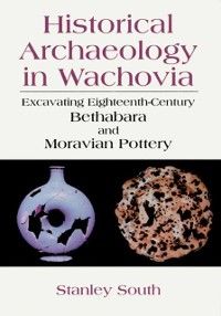 Produktbild: Historical Archaeology in Wachovia