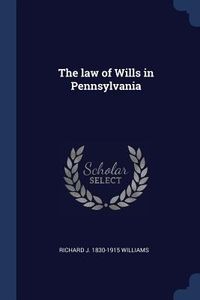 Produktbild: The law of Wills in Pennsylvania