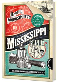 Bild vom Artikel Die Mississippi-Bande vom Autor Davide Morosinotto