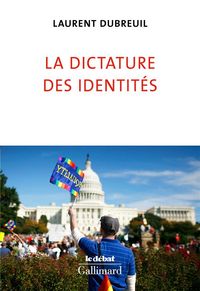Produktbild: La dictature des identit&eacute;s