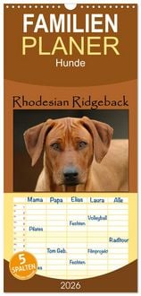 Produktbild: Familienplaner 2026 - Rhodesian Ridgeback Terminkalender mit 5 Spalten (Wandkalender, 21 x 45 cm) CALVENDO