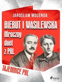Produktbild: Bierut i Wasilewska. Mroczny duet z PRL