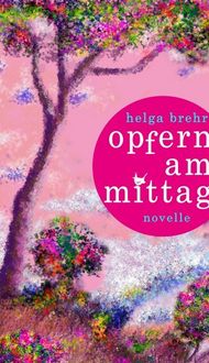 Produktbild: Brehr, H: Opfern am Mittag