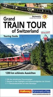 Produktbild: Hallwag Reisef&uuml;hrer Grand Train Tour of Switzerland, deutsche Ausgabe