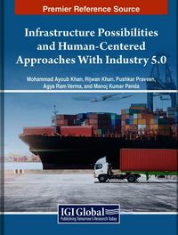 Produktbild: Infrastructure Possibilities and Human-Centered Approaches With Industry 5.0