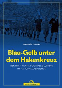 Produktbild: Blau-Gelb unter dem Hakenkreuz