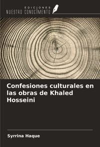 Produktbild: Confesiones culturales en las obras de Khaled Hosseini
