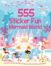 Produktbild: 555 Sticker Fun - Mermaid World Activity Book