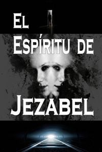 Produktbild: El Esp&iacute;ritu de Jezabel