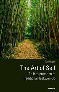 Produktbild: The Art of Self - An Interpretation of Traditional Taekwon-Do