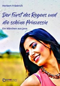 Produktbild: Der F&uuml;rst des Regens und die sch&ouml;ne Prinzessin