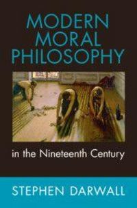 Produktbild: Modern Moral Philosophy in the Nineteenth Century