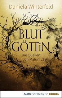 Produktbild: Die Quellen von Malun - Blutg&ouml;ttin