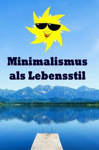 Produktbild: Minimalismus als Lebensstil