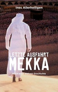 Produktbild: Letzte Ausfahrt Mekka