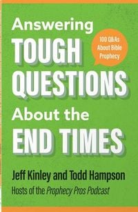 Produktbild: Answering Tough Questions about the End Times