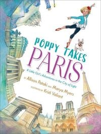 Bild vom Artikel Poppy Takes Paris: A Little Girl's Adventures in the City of Light vom Autor Allison Pataki