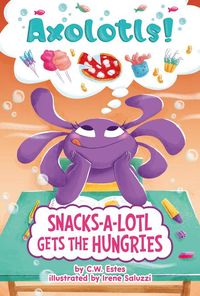 Produktbild: Snacks-A-Lotl Gets the Hungries