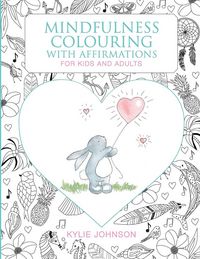 Produktbild: Mindfulness colouring with affirmations for kids and adults