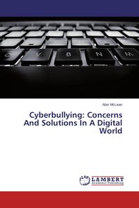 Produktbild: Cyberbullying: Concerns And Solutions In A Digital World