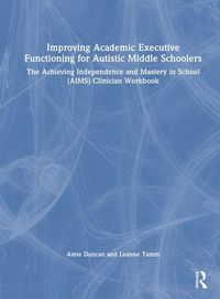 Produktbild: Improving Academic Executive Functioning for Autistic Middle Schoolers