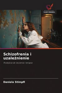 Produktbild: Schizofrenia i uzale&iquest;nienie