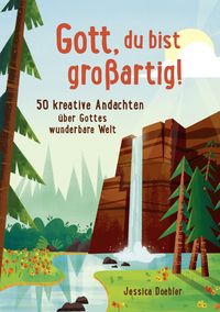 Produktbild: Gott, du bist gro&szlig;artig!
