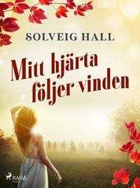 Produktbild: Mitt hj&auml;rta f&ouml;ljer vinden