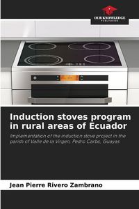 Produktbild: Induction stoves program in rural areas of Ecuador