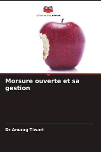 Produktbild: Morsure ouverte et sa gestion