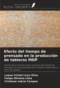 Produktbild: Efecto del tiempo de prensado en la producci&oacute;n de tableros MDP