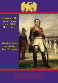 Produktbild: Memoirs Of The War In Spain, From 1808 To 1814. - Vol. II