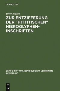 Produktbild: Zur Entzifferung der "hittitischen" Hieroglypheninschriften