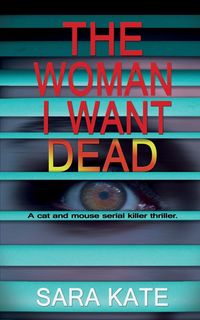 Produktbild: The Woman I Want Dead