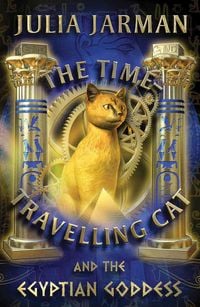 Produktbild: Jarman, J: Time-Travelling Cat and the Egyptian Goddess