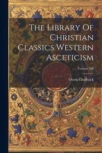 Produktbild: The Library Of Christian Classics Western Asceticism; Volume XII