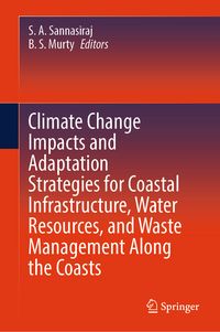 Produktbild: Climate Change Impacts and Adaptation Strategies for Coastal Infrastructure, Water Resources, and Waste Management Along the Coasts
