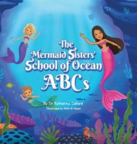 Produktbild: The Mermaid Sisters' School of Ocean ABCs