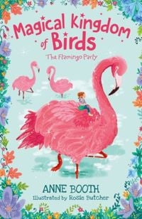Bild vom Artikel Magical Kingdom of Birds: The Flamingo Party vom Autor Anne Booth