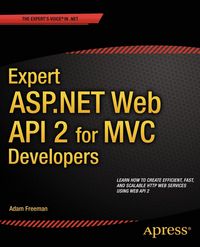 Produktbild: Expert ASP.NET Web API 2 for MVC Developers