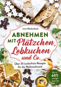 Produktbild: Abnehmen mit Pl&auml;tzchen, Lebkuchen und Co.
