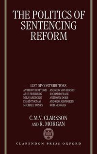 Produktbild: The Politics of Sentencing Reform