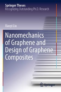 Produktbild: Nanomechanics of Graphene and Design of Graphene Composites