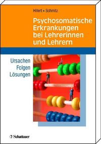Produktbild: Psychosomatische Erkrankungen bei Lehrerinnen und Lehrern