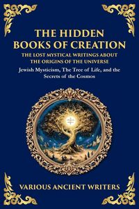 Produktbild: The Hidden Books of Creation - The Lost Mystical Writings About the Origins of the Universe